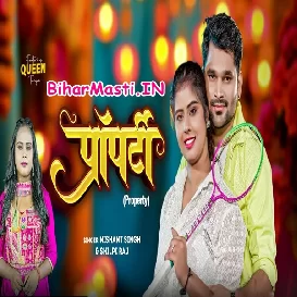 Property (Nishant Singh, Shilpi Raj)